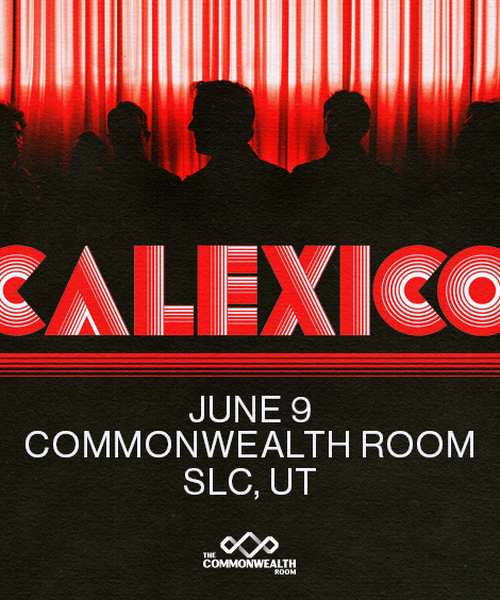 KRCL Presents: Calexico at The Commonwealth Room on June 9