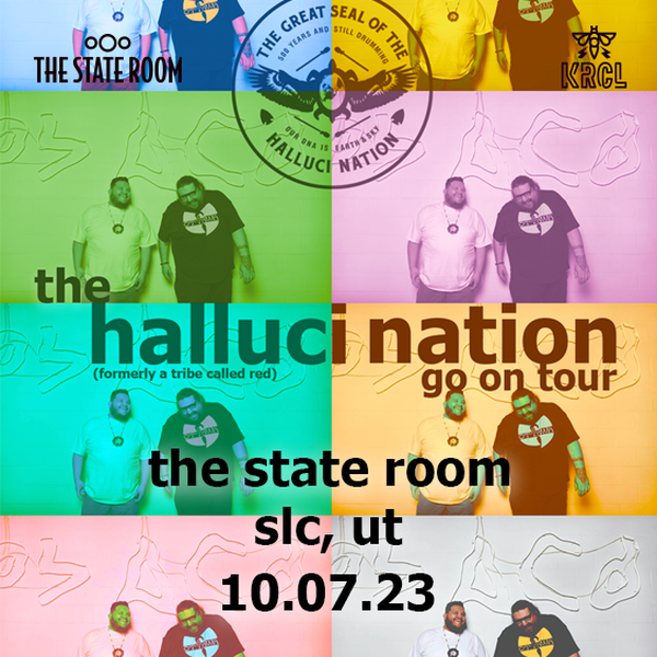 KRCL's Living the Circle of Life Presents: Halluci Nation at The State Room / KRCL Ticket Discount