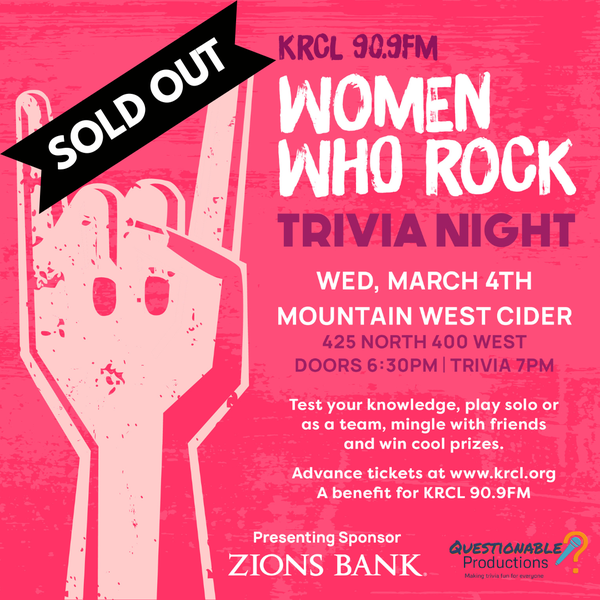 KRCL's Women Who Rock Trivia Night 2026 is back on Wed, March 4 * SOLD OUT *